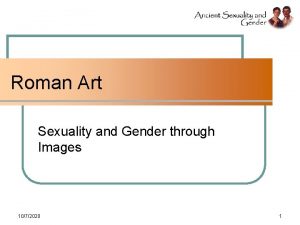 Roman Art Sexuality and Gender through Images 1072020