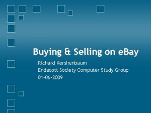 Buying Selling on e Bay Richard Kershenbaum Endacott