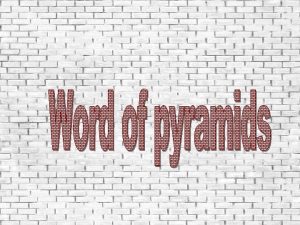 Use the clues to complete the word pyramid