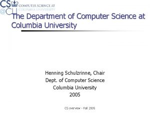 The Department of Computer Science at Columbia University