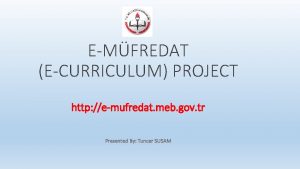 EMFREDAT ECURRICULUM PROJECT http emufredat meb gov tr