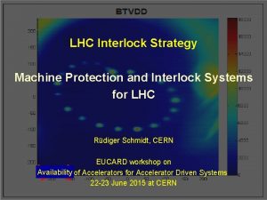 CERN LHC Interlock Strategy Machine Protection and Interlock