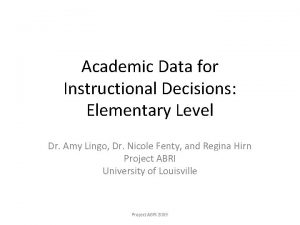Academic Data for Instructional Decisions Elementary Level Dr