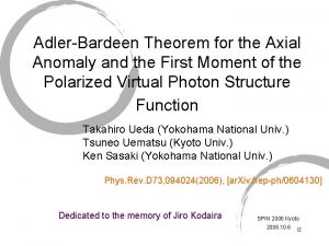 AdlerBardeen Theorem for the Axial Anomaly and the