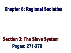 SOUTHERNERS AND SLAVERY 271 As cotton plantations spread