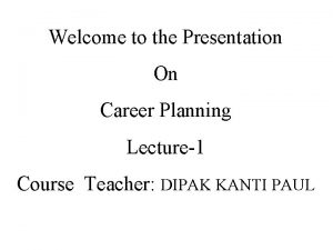 Career planning presentation