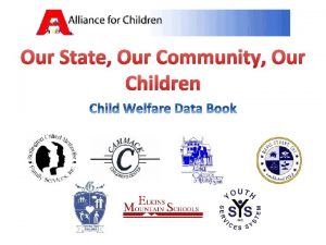 Our State Our Community Our Children The Numbers