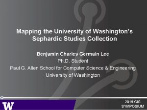 Mapping the University of Washingtons Sephardic Studies Collection