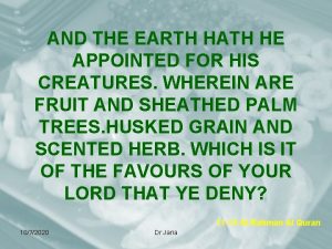 AND THE EARTH HATH HE APPOINTED FOR HIS