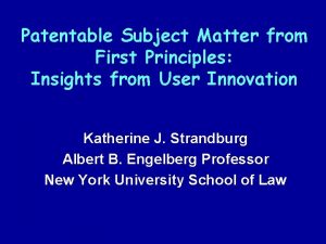 Patentable Subject Matter from First Principles Insights from