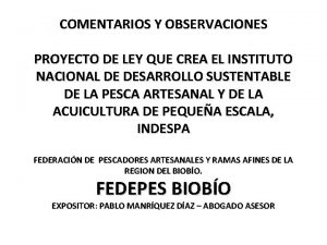 COMENTARIOS Y OBSERVACIONES PROYECTO DE LEY QUE CREA