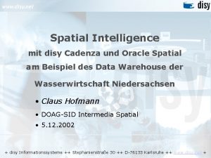 Spatial Intelligence mit disy Cadenza und Oracle Spatial