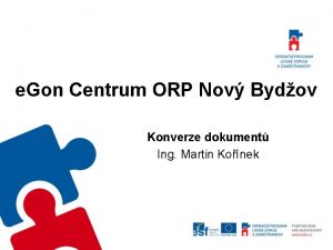 e Gon Centrum ORP Nov Bydov Konverze dokument