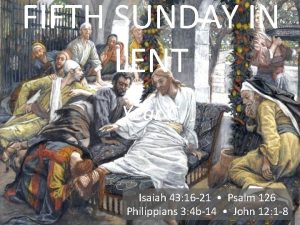 FIFTH SUNDAY IN LENT Year C Isaiah 43