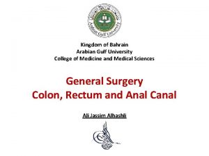 Kingdom of Bahrain Arabian Gulf University College of