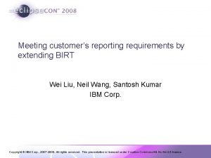 Meeting customers reporting requirements by extending BIRT Wei