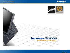 1 2006 Lenovo Selling Lenovo Services The First