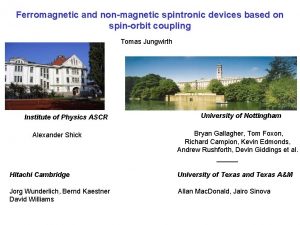 Ferromagnetic and nonmagnetic spintronic devices based on spinorbit