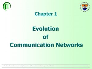 Chapter 1 Evolution of Communication Networks Postacademic Interuniversity