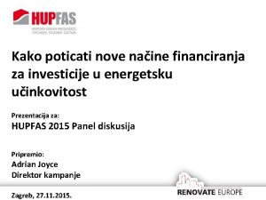 Kako poticati nove naine financiranja za investicije u