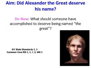 Did alexander the great deserve to be called great