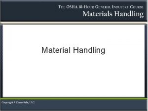 Material Handling Introduction Handling and storing materials include
