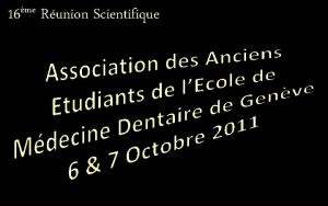 16me Runion Scientifique 7 h 30 8 h