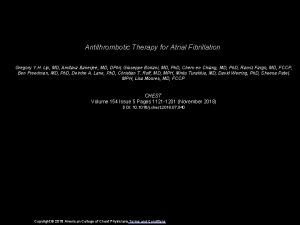 Antithrombotic Therapy for Atrial Fibrillation Gregory Y H