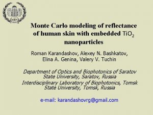 Monte Carlo modeling of reflectance of human skin