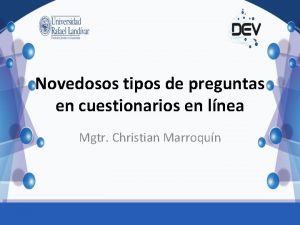 Novedosos tipos de preguntas en cuestionarios en lnea