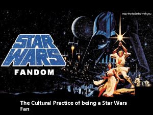 FANDOM The Cultural Practice of being a Star