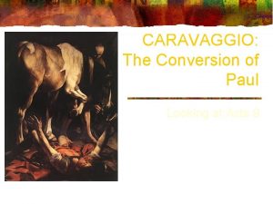 Caravaggio paul damascus