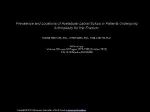 Prevalence and Locations of Acetabular Labral Sulcus in