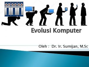 Evolusi dan kinerja komputer