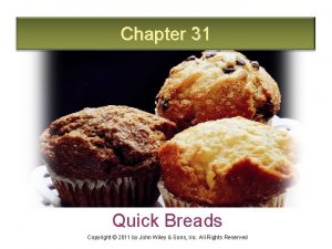 Gluten development in quick breads