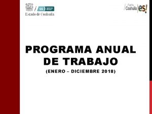 PROGRAMA ANUAL DE TRABAJO ENERO DICIEMBRE 2018 SUBDIRECCIN