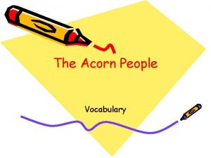 The Acorn People Vocabulary Day 1 Raucous adj