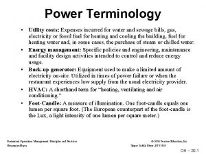 Power Terminology Utility costs Expenses incurred for water