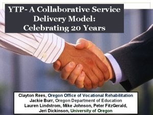 YTP A Collaborative Service Delivery Model Celebrating 20