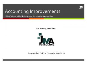 Accounting Improvements Whats New with Civi CRM and