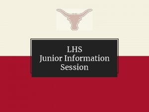 LHS Junior Information Session JUNIOR CLASS EDMODO Edmodo