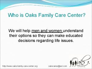 Oaks family care center