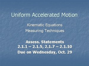 Kinematic equations for uniformly accelerated motion