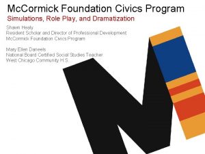 Mc Cormick Foundation Civics Program Simulations Role Play