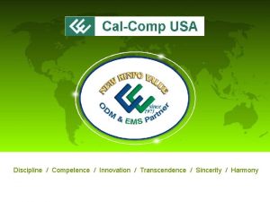 Discipline Competence Innovation Transcendence Sincerity Harmony CCSD Cal Discipline Competence Innovation Transcendence Sincerity Harmony CCSD Cal