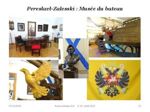 PereslavlZalesski Muse du bateau 07102020 Russie Anneau dOr