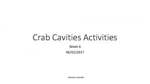 Crab Cavities Activities Week 6 06022017 Giovanna Vandoni