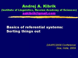 Andrej A Kibrik Institute of Linguistics Russian Academy