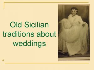 Sicilian wedding traditions