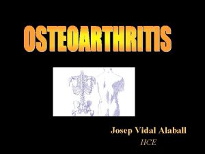 Generalised osteoarthritis